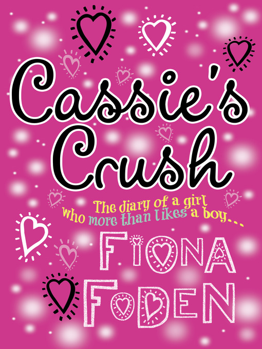 Title details for Cassie's Crush by Fiona Foden - Available